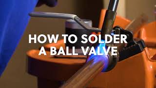 How to solder a ball valve