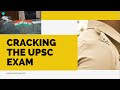 Cracking the UPSC Exam