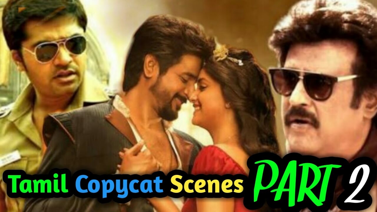 Tamil copycat scenes | Part 2
