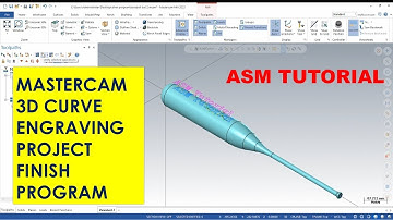 MASTERCAM 3D CURVE ENGRAVING PROJECT FINISH PROGRAM