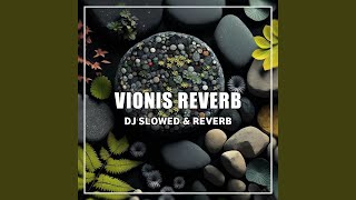 DJ Malihi Slowed Reverb
