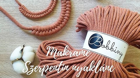 Szerpentin makramé nyaklánc készítés Bobbiny zsinórfonalból