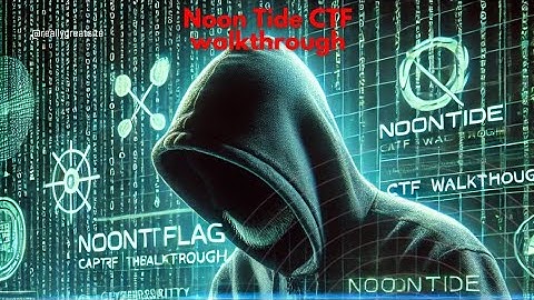 Noontide CTF Walkthrough | Step-by-Step Guide to Solving Every Challenge