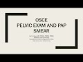 video OSCE PELVIC EXAM AND PAPSMEAR