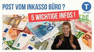 Post vom Inkasso Büro? 5 Dinge die JEDER wissen sollte!