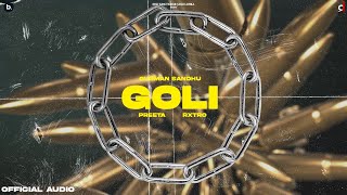 Goli - Gurman Sandhu | Free Of Style | Punjabi Song 2022