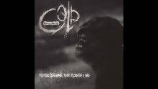 Cold Resistance - These Dreams Are Scaring Me