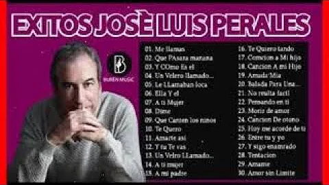 JOSE L PERALES 30 GRANDES EXITOS - JOSE L. PERALES...