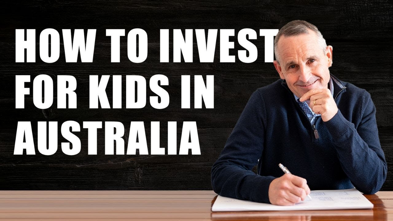How to Invest for Kids in Australia