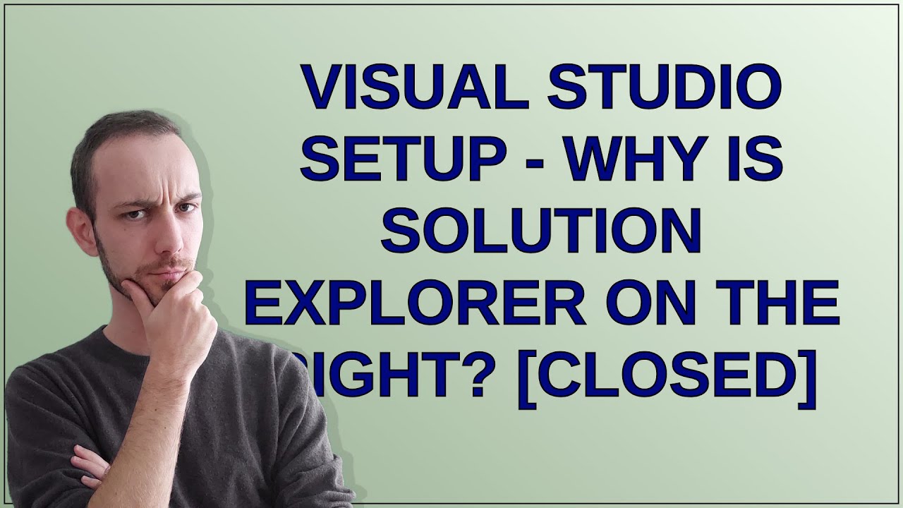 Softwareengineering: Visual Studio Setup - why is solution explorer on ...