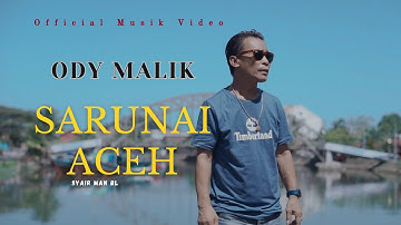 ODY MALIK LAGU GAMAD TERBARU SARUNAI ACEH ( Official Musik Video )