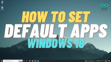 How to Set Default Apps or Programs in Windows 10 - Tutorial