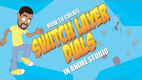 Switch Layer Dials Anime Studio Pro - MOHO Pro