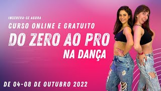 INSCREVA-SE NO CURSO GRATUITO [DO ZERO AO PRO] NA DANÇA