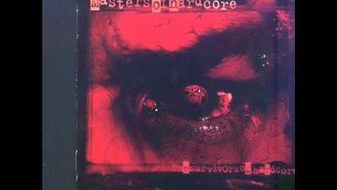 Masters Of Hardcore Chapter VIII - The Survivors Of Hardcore