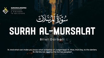 ♥️😍 Bilal Darbali (بلال دربالي) I Surah Al-Mursalat (سورة المرسلات)😍♥️