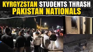 Mob Violence In Bishkek: Indian And Pakistani Students Brutally Attacked in Kyrgyzstan - Explained