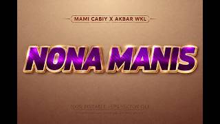 BASS BOOSTED🔥NONA MANIS -  FRMIX EDIT