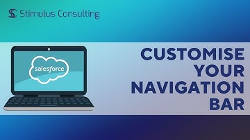 Salesforce Tutorial Video | Customise your navigation bar