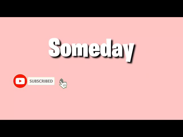 Someday by Nina Girado | Lyrics class=