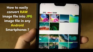 How to easily convert RAW image file into JPG image file in any Android Smartphones ? screenshot 1