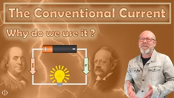 The Conventional Current (Electricity, Physics)