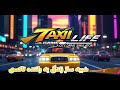 taxi life a city driving simulator -شبیه ساز زندگی یک راننده تاکسی