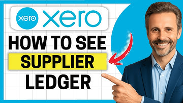 How to See Supplier Ledger in Xero [Easy Guide]