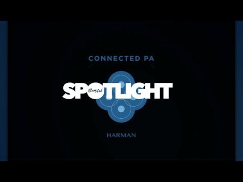 Harman Connected PA | Quick Look