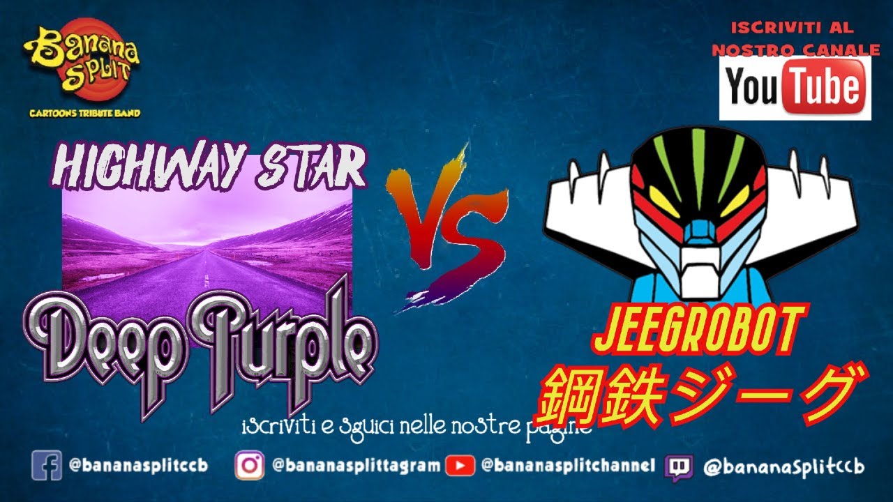 Ver Highway star DEEP PURPLE VS Jeeg robot #kotetsu #jeegnouta #deeppurple #highwaystar #ichiromizuchi no YouTube Ver Highway star DEEP PURPLE VS Jeeg robot #kotetsu #jeegnouta #deeppurple #highwaystar #ichiromizuchi no YouTube