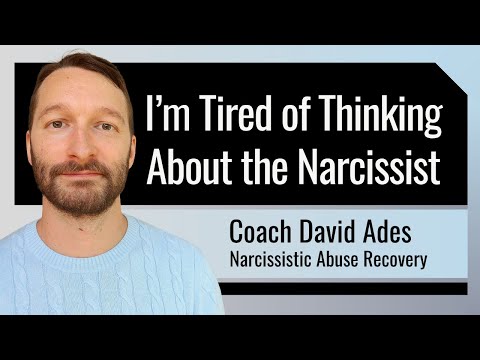 I Don't Want to Think About the Narcissist Anymore