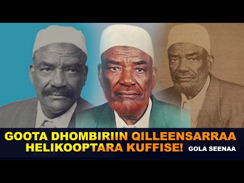 Goota Dhombiriin Qilleensarraa Helikooptara Kuffise Jeneraal Waaqoo Guutuu Gola Seenaa