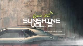 DJ SUNSHINE, VOL. 2 (KANCINGAN) TERBARU ✅ VIRAL TIK TOK REMIX 2025 🔥