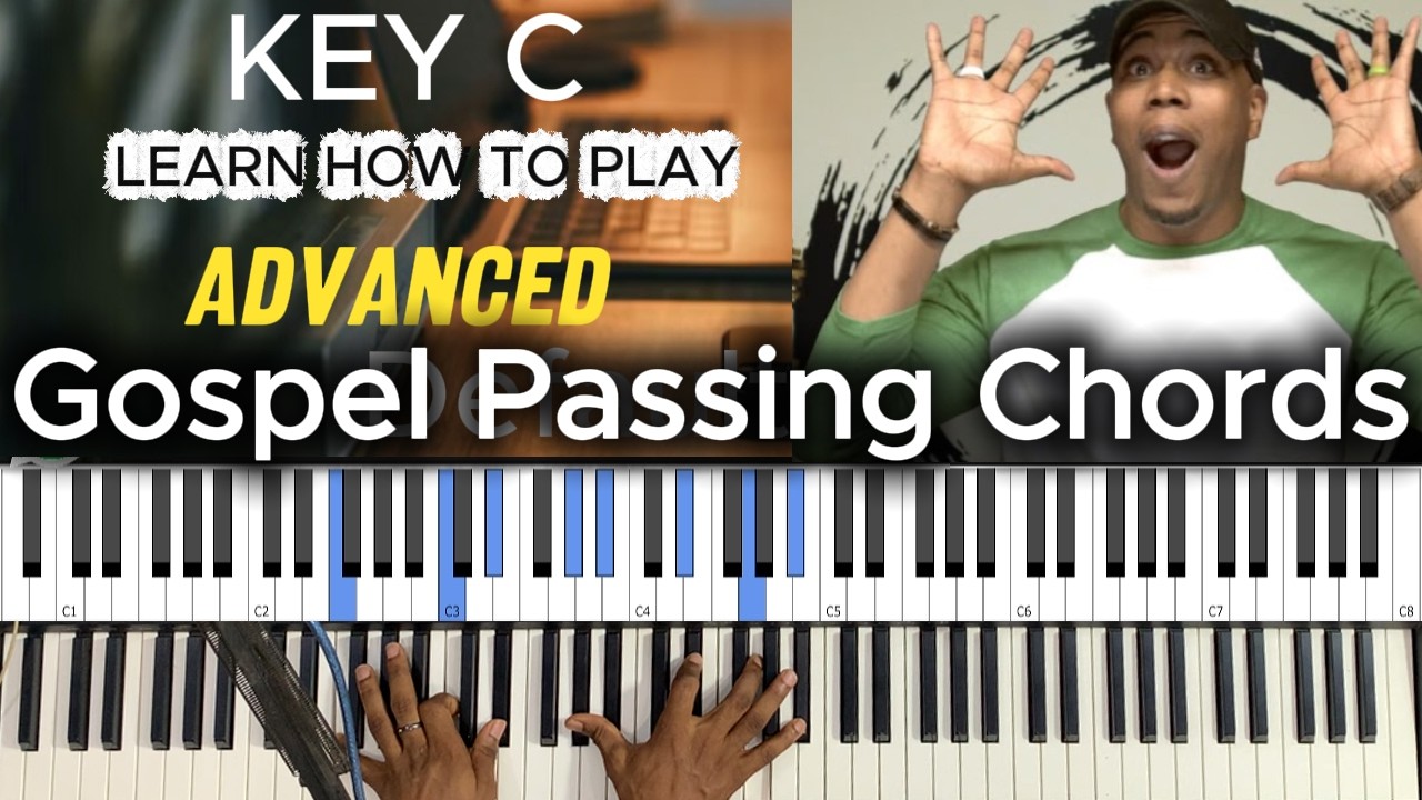 Advanced Gospel Passing Chords & Movements |Play Like a Pro |Gospel ...