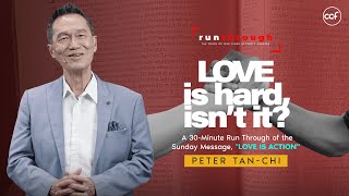 Love Is Hard, Isn't It? | Peter TanChi | Run Through