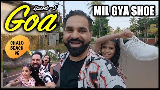 Beach pe Shoe Ghum Gya 😀  Goa family Vlog | Episode - 3 | Harpreet SDC