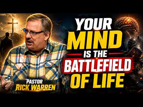CHANGE YOUR MIND, CHANGE YOUR LIFE | Pastor Rick