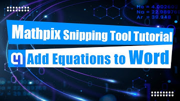 Mathpix Snipping Tool Tutorial: Add Equations to Word ( UPDATED) | 2023