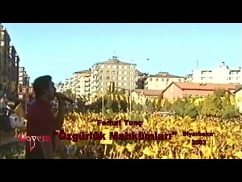 Ferhat Tunç - Özgürlük Mahkümları-Diyarbakır 2003