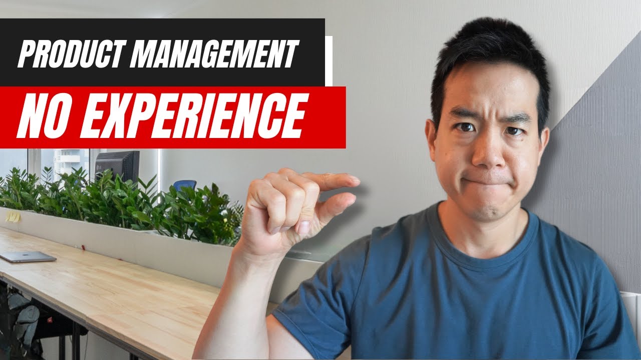 How to become a Product Manager With NO Experience (Step by Step)
