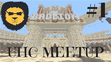 BadLion UHCMeetup #1