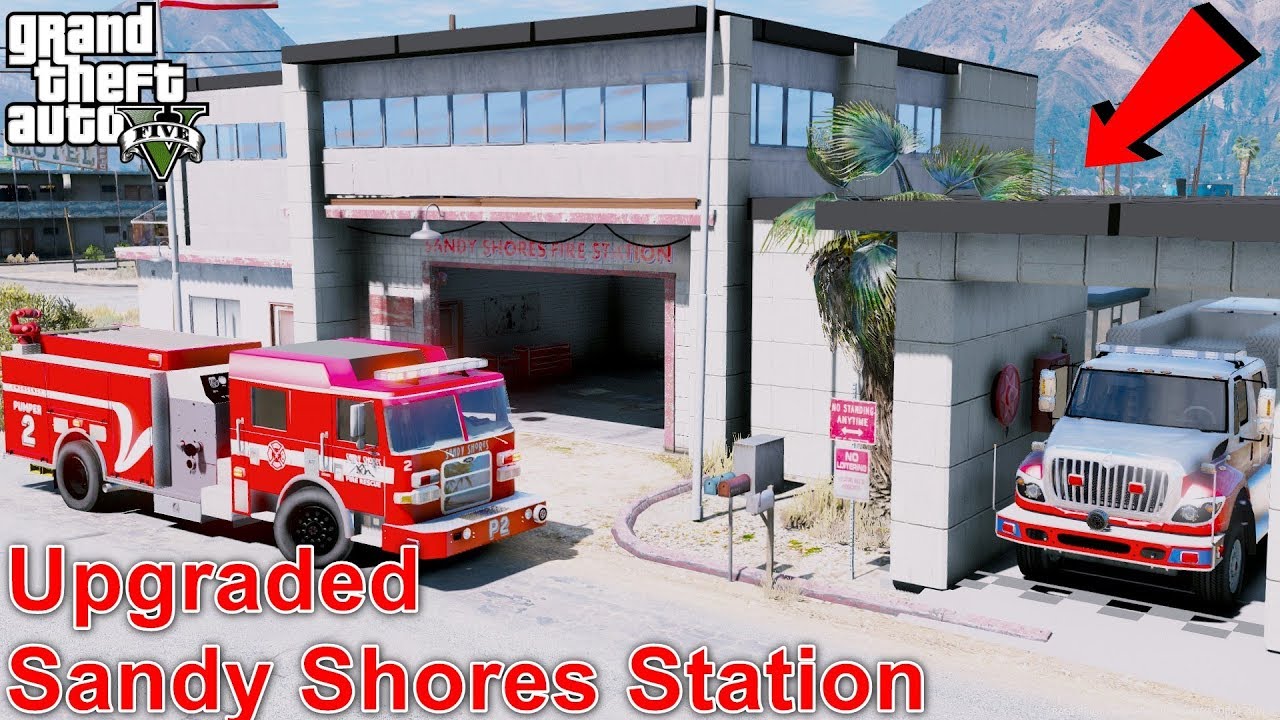 Upgrading Sandy Shores Fire Station And Firetrucks In Gta 5 Youtube