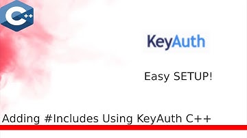 How To Add #Includes using KeyAuth C++