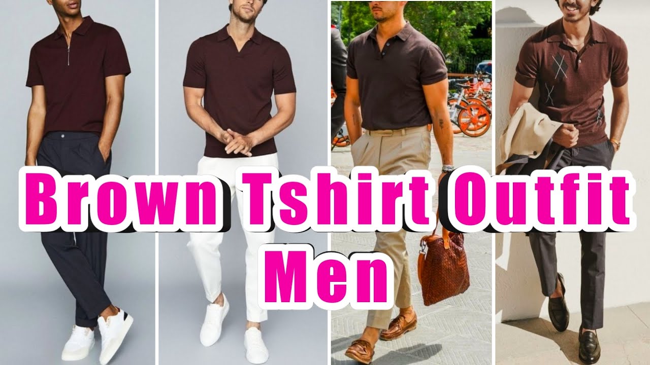 Brown Tshirt Matching Pants Men || Brown Tshirt Outfits Ideas || by Look  Stylish - YouTube