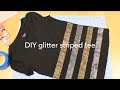 DIY Glitter Striped Tee Shirt