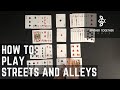 How To Play Streets and Alleys
