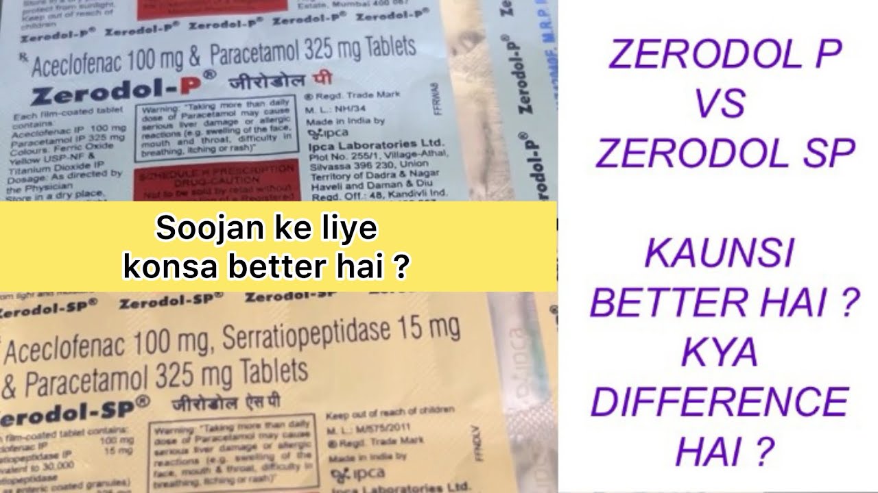 Zerodol P Vs Zerodol Sp Konsa Better Hai Kya Difference Hai YouTube zerodol-p-vs-zerodol-sp-konsa-better-hai-kya-difference-hai-youtube