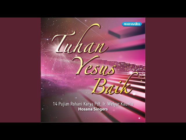 HOSANA SINGERS - S'BAB TUHAN MAHA BESAR +