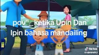 upin Ipin bahasa mandailing ngakak 🤣🤣