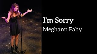 Meghann Fahy | "I'm Sorry" | Kerrigan-Lowdermilk chords